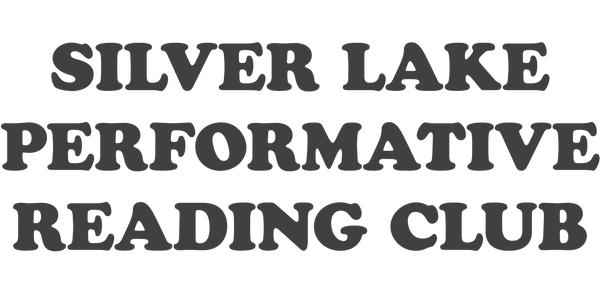 Silver Lake Performative Reading Club